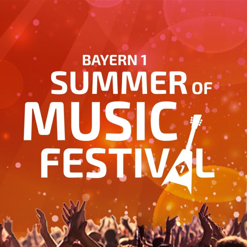 BAYERN 1 Summer of Music Festival | Bild: © BAYERN 1